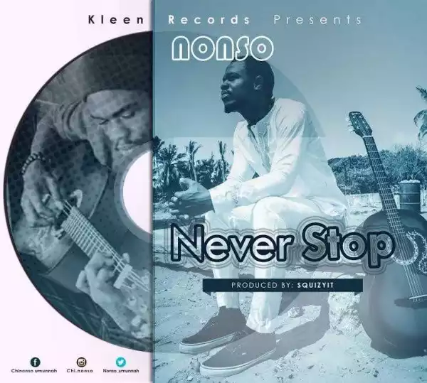 Nonso - Never Stop